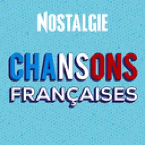 Nostalgie Chansons Francaises